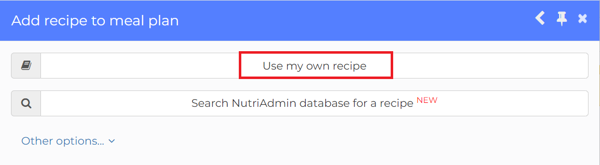 using own recipe in meal plan